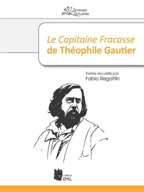 Le Capitaine Fracasse de Theophile Gautier by Fabio Regattin