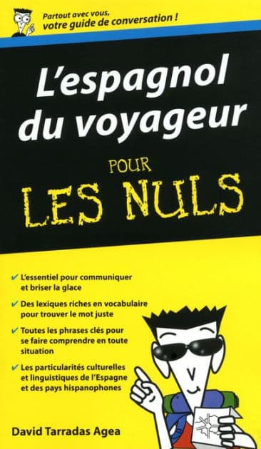 Espagnol du voyageur guide de conversation pour les nuls by David Terradas