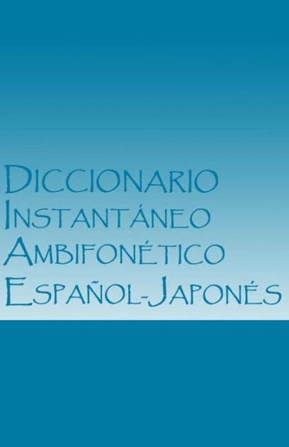 Diccionario InstantÃ¯Â¿Â½neo AmbifonÃ¯Â¿Â½tico EspaÃ¯Â¿Â½ol-JaponÃ¯Â¿Â½s: Plataforma Inicial (VR) by I Alejandro Morales