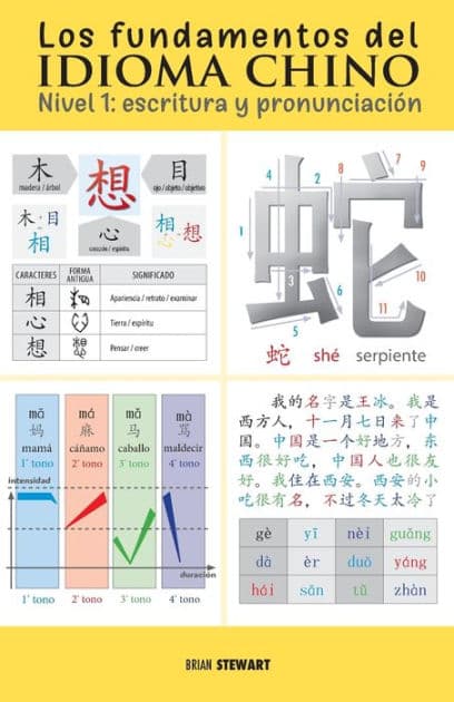 Los fundamentos del idioma chino: escritura y pronunciaciï¿½n by Brian Stewart