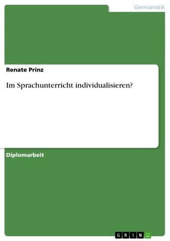 Im Sprachunterricht individualisieren? by Renate Prinz
