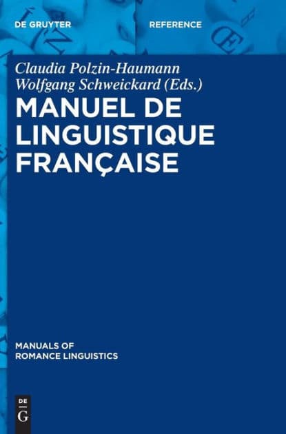 Manuel de linguistique française by Claudia Polzin-Haumann