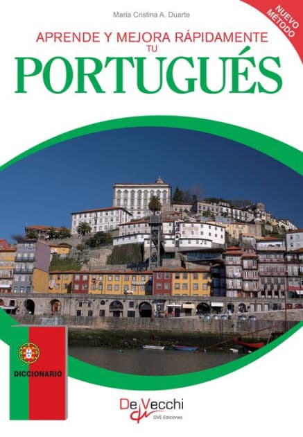 Aprende y mejora rápidamente tu Portugués by Maria Cristina A. Duarte