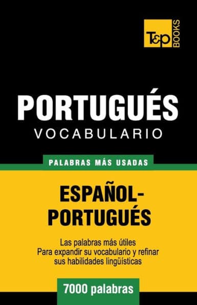 Vocabulario espaï¿½ol-portuguï¿½s - 7000 palabras mï¿½s usadas by Andrey Taranov