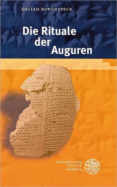 Die Rituale der Auguren by Daliah Bawanypeck