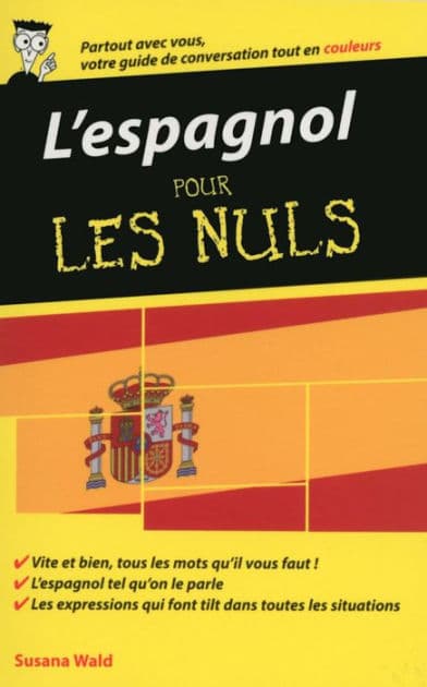 L'Espagnol - Guide de conversation Pour les Nuls, 2e by Suzanna Wald