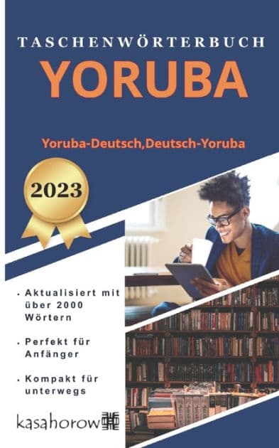 Taschenwörterbuch Yoruba: Yoruba-Deutsch, Deutsch-Yoruba by Kasahorow