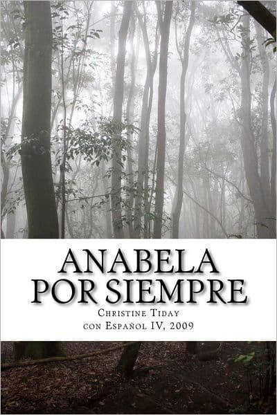 Anabela por siempre by Spanish IV Class