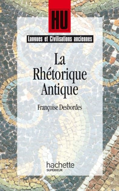 La Rhétorique antique by Marc Baratin