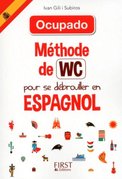 Méthode de WC - Pour se débrouiller en Espagnol by Ivan Gili i Subiros
