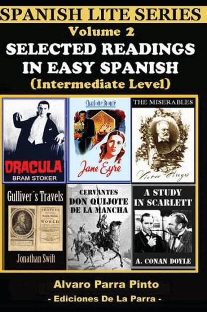 Selected Readings In Easy Spanish Vol 2 by Alvaro Parra Pinto