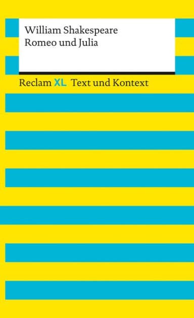 Romeo und Julia. Textausgabe mit Kommentar und Materialien: [Reclam XL - Text und Kontext] - Shakespeare, William - 16165 by William Shakespeare