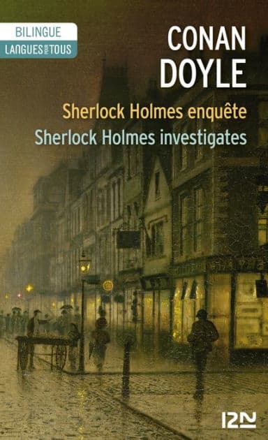 Sherlock Holmes enquête? Sherlock Holmes investigates - Bilingue by Arthur Conan Doyle