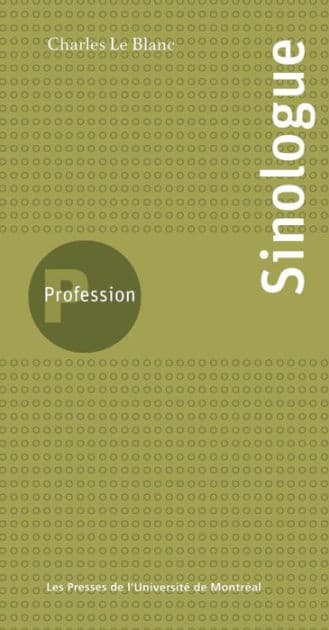 Profession sinologue by Le Blanc