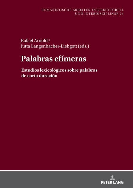 Palabras efímeras: Estudios lexicológicos sobre palabras de corta duración by Jürgen Schmidt-Radefeldt