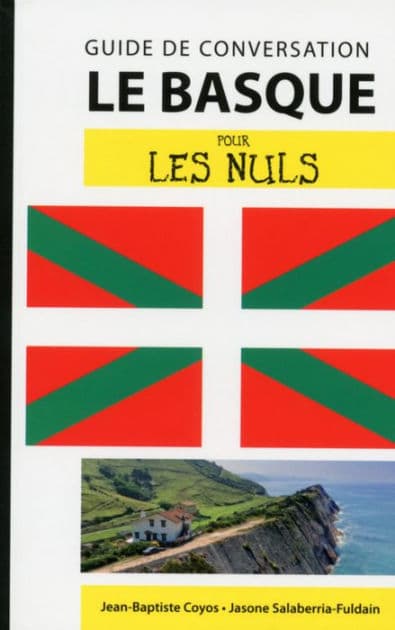 Le basque - Guide de conversation pour les Nuls, 2e by Jean-Baptiste Coyos