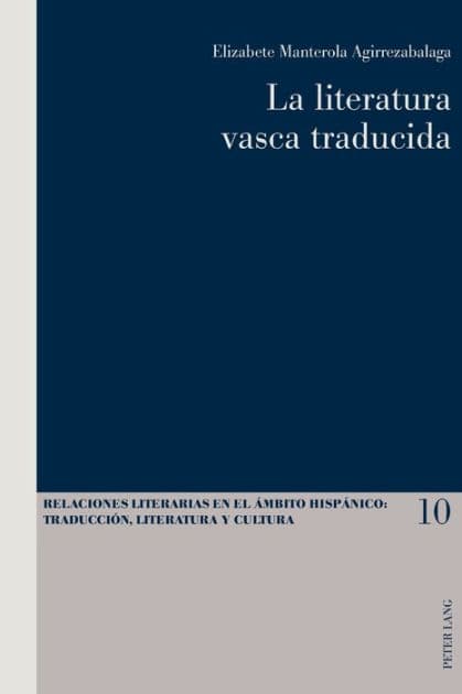 La literatura vasca traducida by Elizabete Manterola Agirrezabalaga