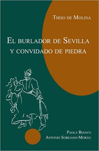El burlador de Sevilla by Tirso de Molina