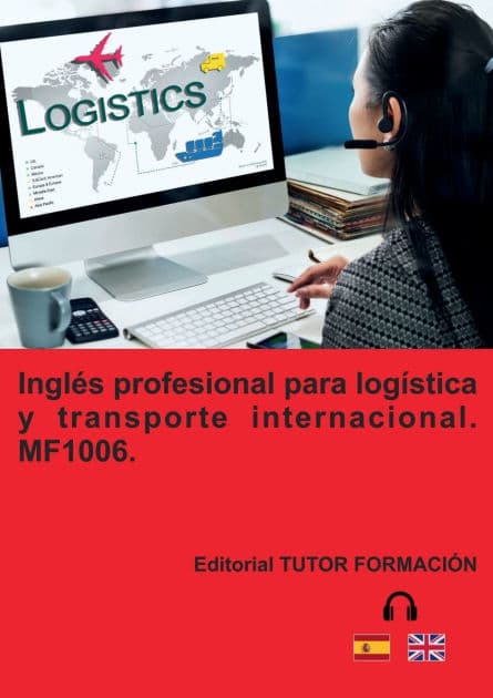 Inglï¿½s profesional para transporte y logï¿½stica internacional. MF1006. by Fernando Muïoz Ortiz