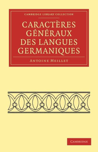 Caractères généraux des langues germaniques by Antoine Meillet