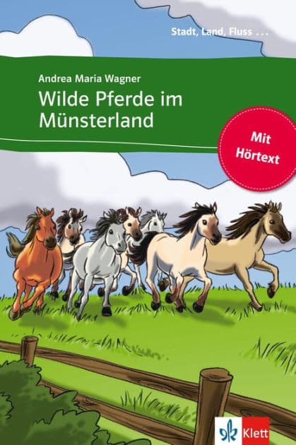 Wilde Pferde im Münsterland: Buch mit eingebettetem Audio-File A1 by Andrea-Maria Wagner