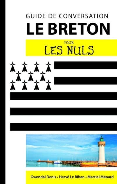 Le breton - Guide de conversation Pour les Nuls, 2ème édition by Gwendal Denis