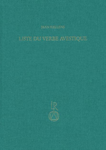 Liste du Verbe Avestique by Jean Kellens