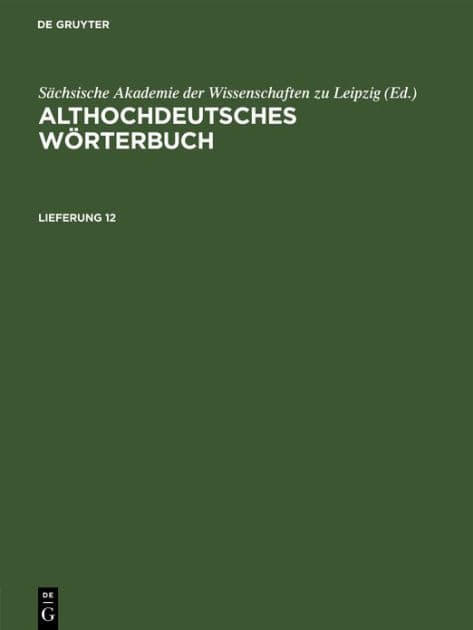 Althochdeutsches Wörterbuch. Lieferung 12 by Sächsische Akademie der Wissenschaften zu Leipzig