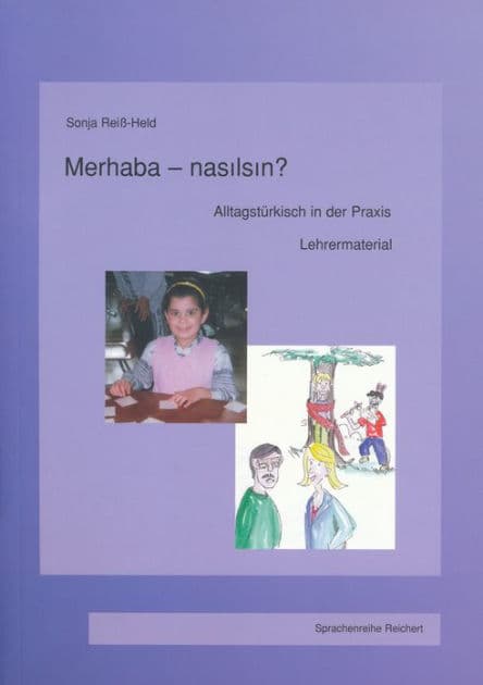 Merhaba-nasilsin?: Lehrermaterial by Sonja Reiss-Held