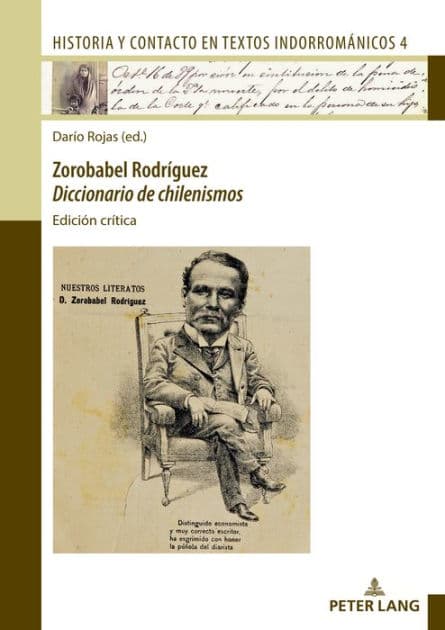 Zorobabel Rodríguez: Diccionario de chilenismos: Edición crítica by Darío Rojas