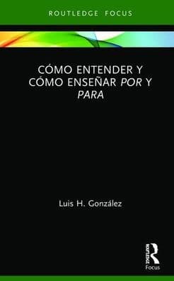 Cómo entender y cómo enseñar por y para by Luis H. González