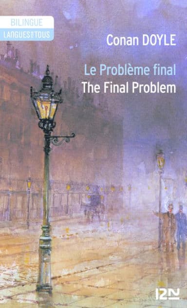 Bilingue français-anglais : Le problème final / The Final Problem by Arthur Conan Doyle