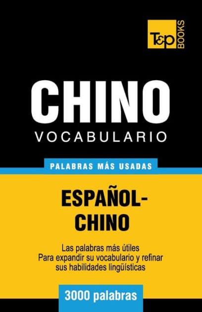 Vocabulario espaï¿½ol-chino - 3000 palabras mï¿½s usadas by Andrey Taranov