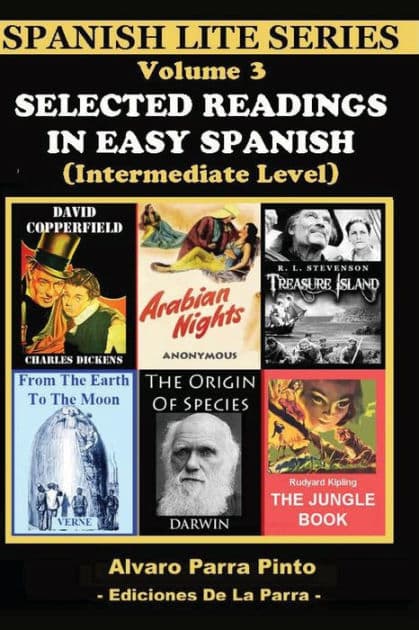 Selected Readings In Easy Spanish Vol 3 by Alvaro Parra Pinto