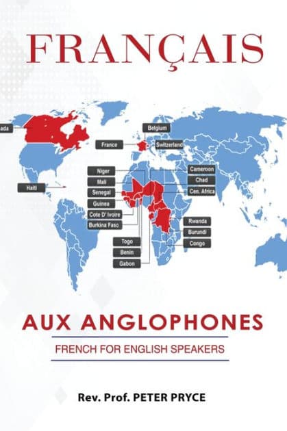 Francais Aux Anglophones: French for English Speakers by Peter Pryce Dr.