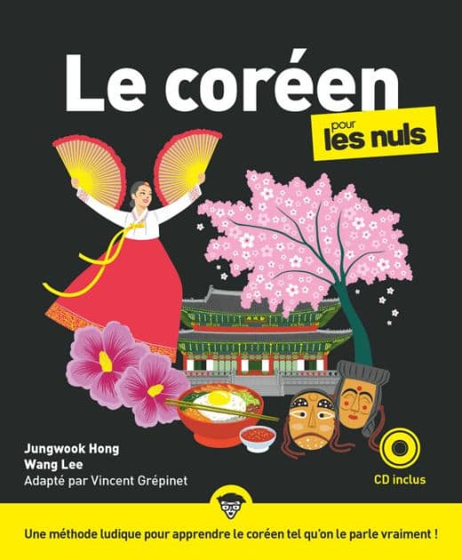 Le coréen pour les Nuls, grand format + CD, 2e éd. by Vincent Grepinet