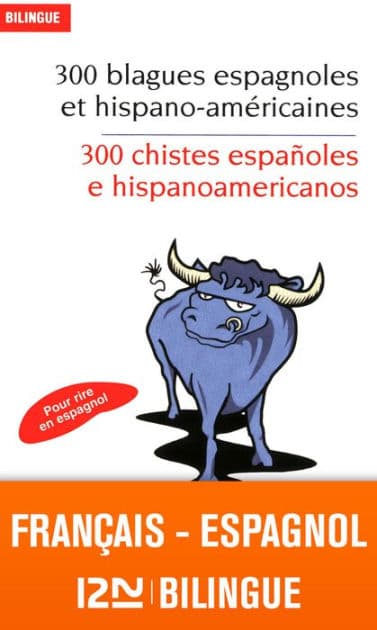 300 blagues espagnoles et hispano-américaines by José G. Marron