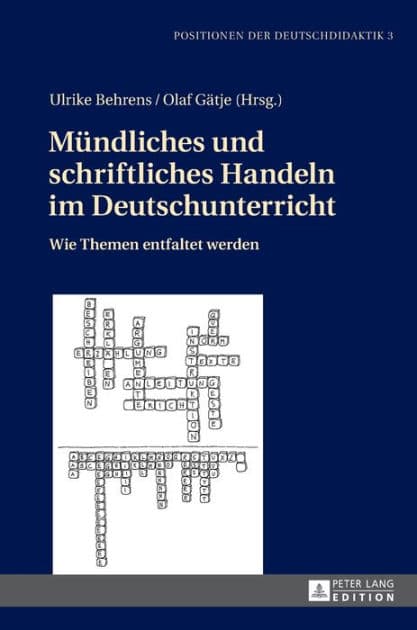 Muendliches und schriftliches Handeln im Deutschunterricht: Wie Themen entfaltet werden by Christoph Bräuer