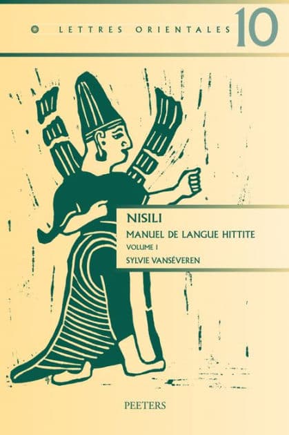 Nisili. Manuel de langue hittite. Volume I by S Vanseveren