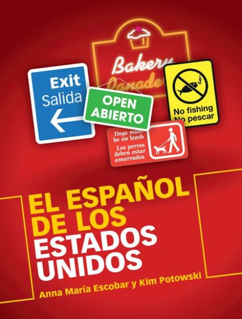 El Español de los Estados Unidos by Anna Maria Escobar