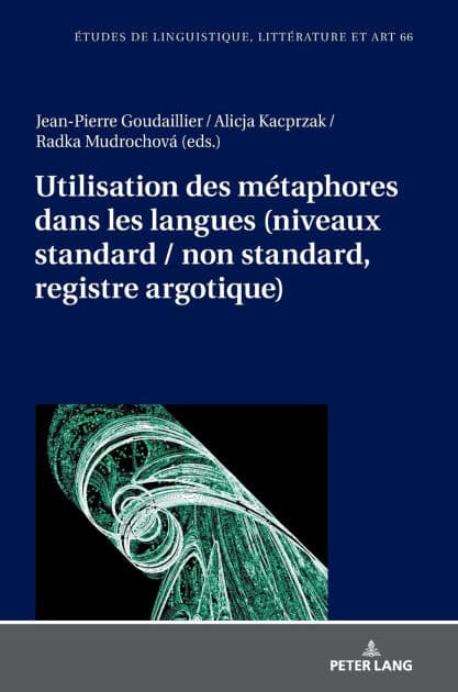 Utilisation des métaphores dans les langues (niveaux standard / non standard, registre argotique) by Katarzyna Wolowska