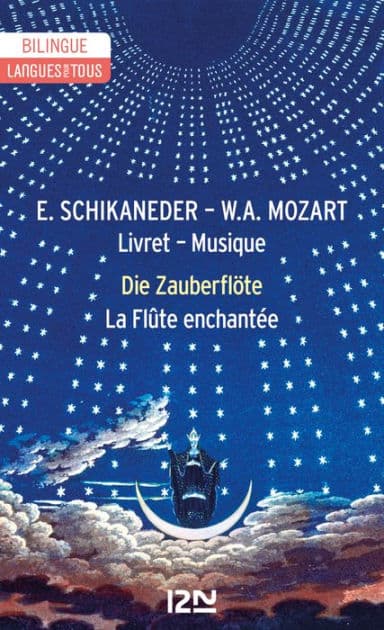 La Flûte enchantée / Die Zauberflöte by Emanuel Schikaneder