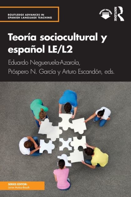 Teoría sociocultural y español LE/L2 by Eduardo Negueruela-Azarola