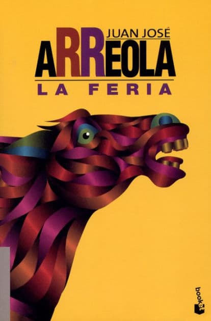 La feria by Juan José Arreola