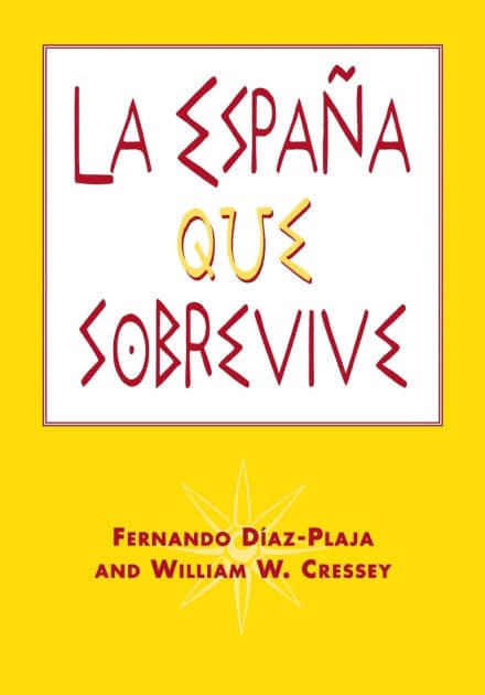 La España que sobrevive by Fernando Díaz-Plaja