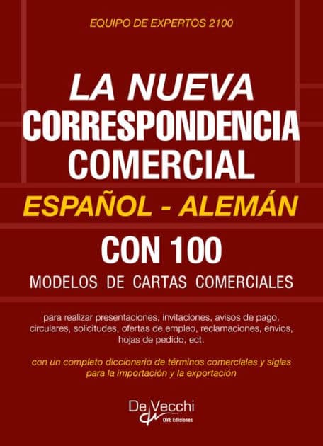 La nueva correspondencia comercial Español - Alemán by Equipo de expertos 2100