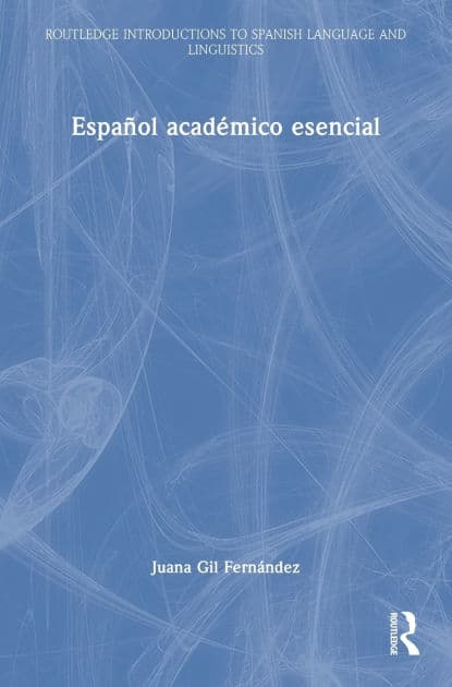 Español académico esencial by Juana Gil Fernández