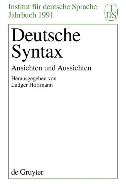Deutsche Syntax: Ansichten und Aussichten by Ludger Hoffmann