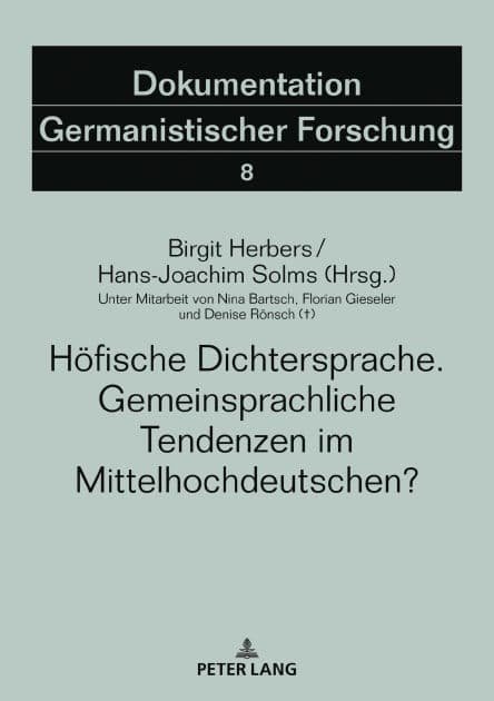 Hoefische Dichtersprache. Gemeinsprachliche Tendenzen im Mittelhochdeutschen?: Unter Mitarbeit von Nina Bartsch, Florian Gieseler und Denise Roensch (?) by Birgit Herbers