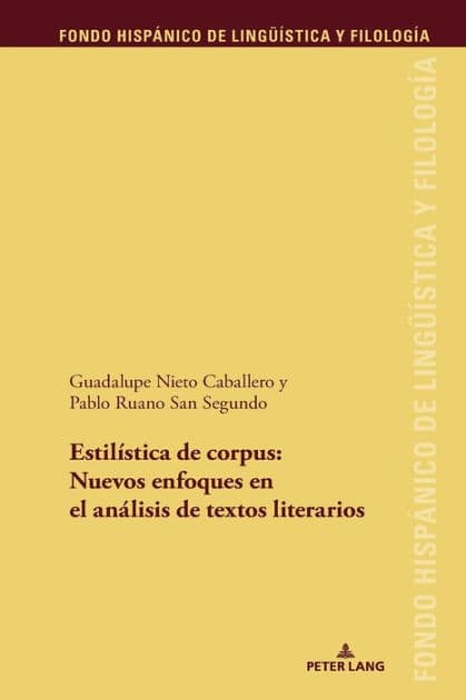Estilística de corpus: nuevos enfoques en el análisis de textos literario by Guadalupe Nieto Caballero
